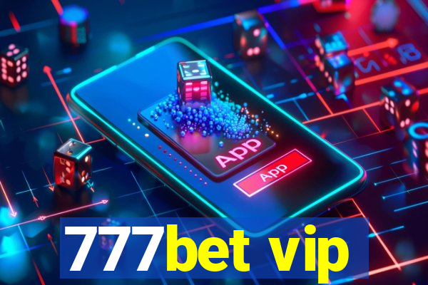 777bet vip